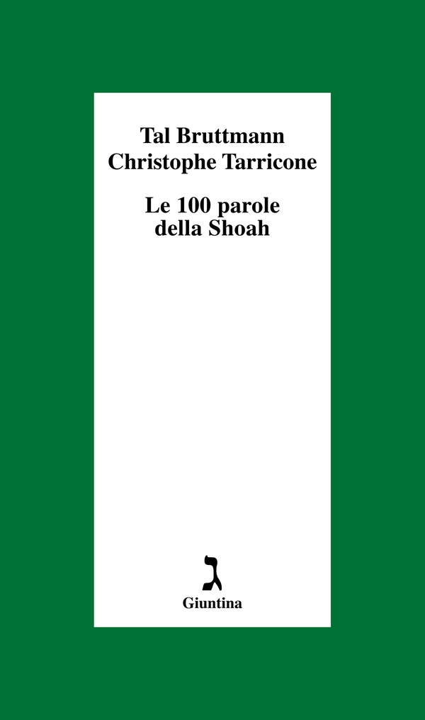 Le 100 parole della Shoah - Librerie.coop Le 100 parole della Shoah - Librerie.coop