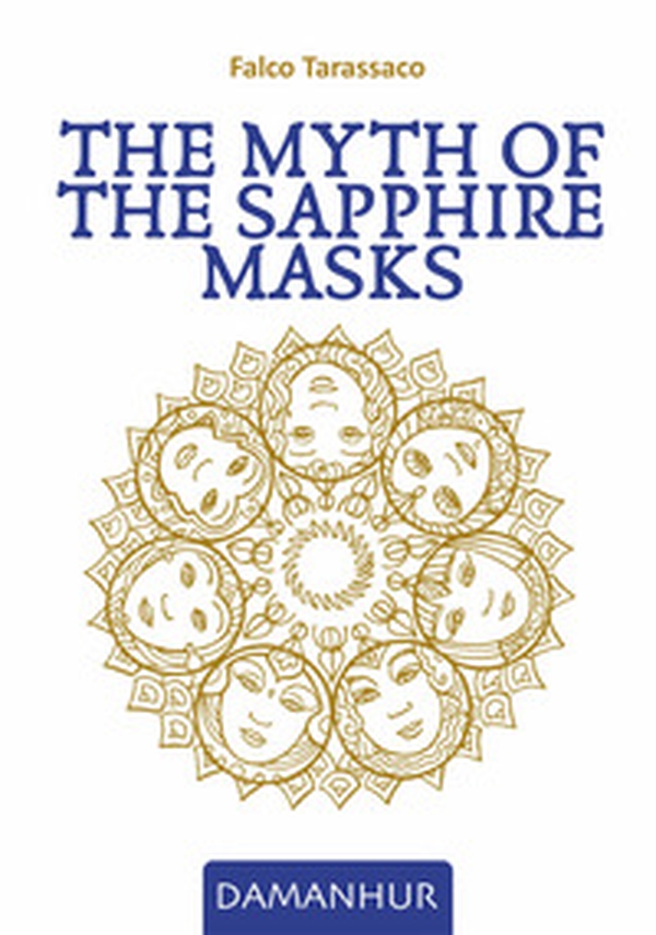 The myth of the sapphire masks - Librerie.coop