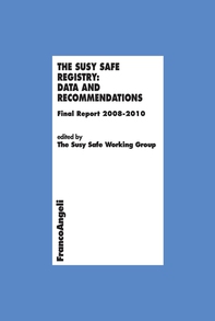 The Susy Safe registry: data and recommendations. Final Report 2008-2010 - Librerie.coop The Susy Safe registry: data and recommendations. Final Report 2008-2010 - Librerie.coop