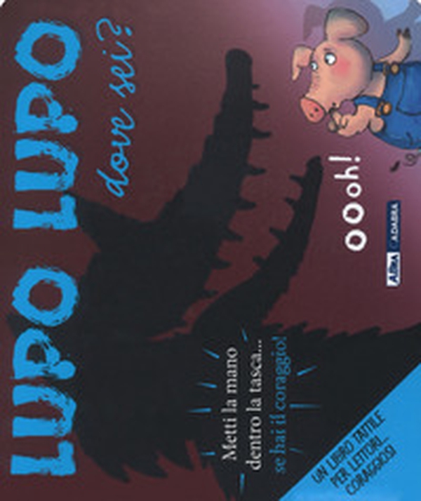 Lupo lupo dove sei? - Librerie.coop Lupo lupo dove sei? - Librerie.coop
