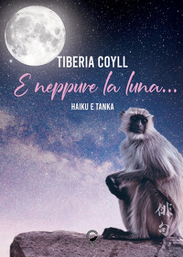 E neppure la luna.... - Librerie.coop