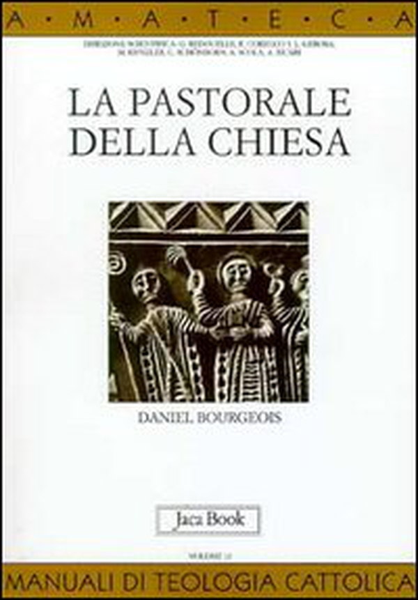 La pastorale della Chiesa - Librerie.coop