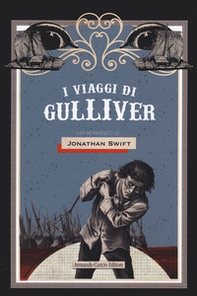 I viaggi di Gulliver - Librerie.coop I viaggi di Gulliver - Librerie.coop