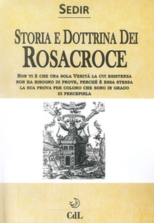 Storia e dottrina dei Rosa+Croce - Librerie.coop Storia e dottrina dei Rosa+Croce - Librerie.coop