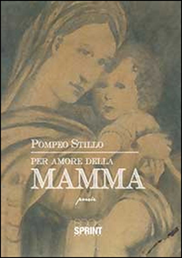 Per amore della mamma - Librerie.coop Per amore della mamma - Librerie.coop