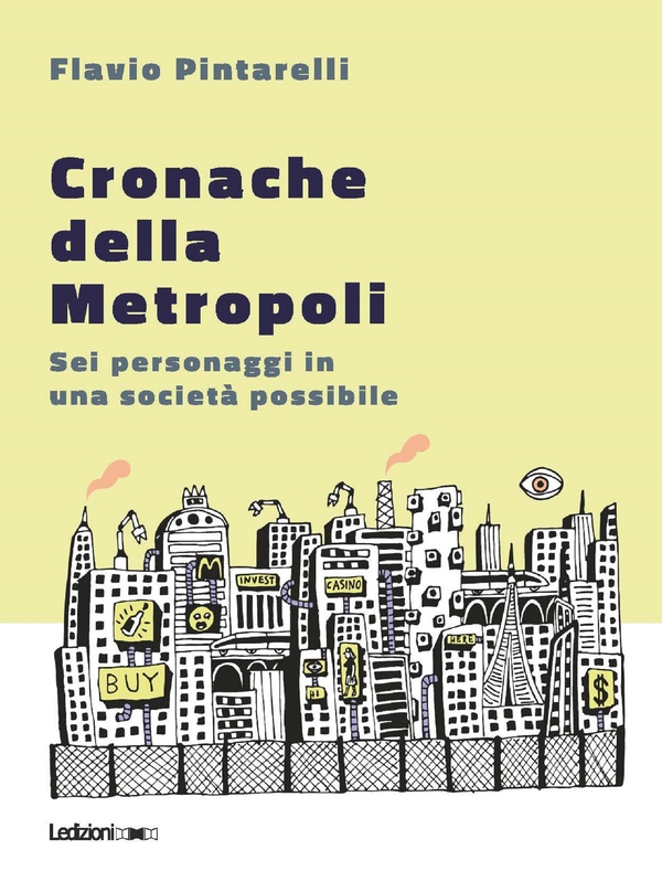 Cronache della Metropoli - Librerie.coop Cronache della Metropoli - Librerie.coop