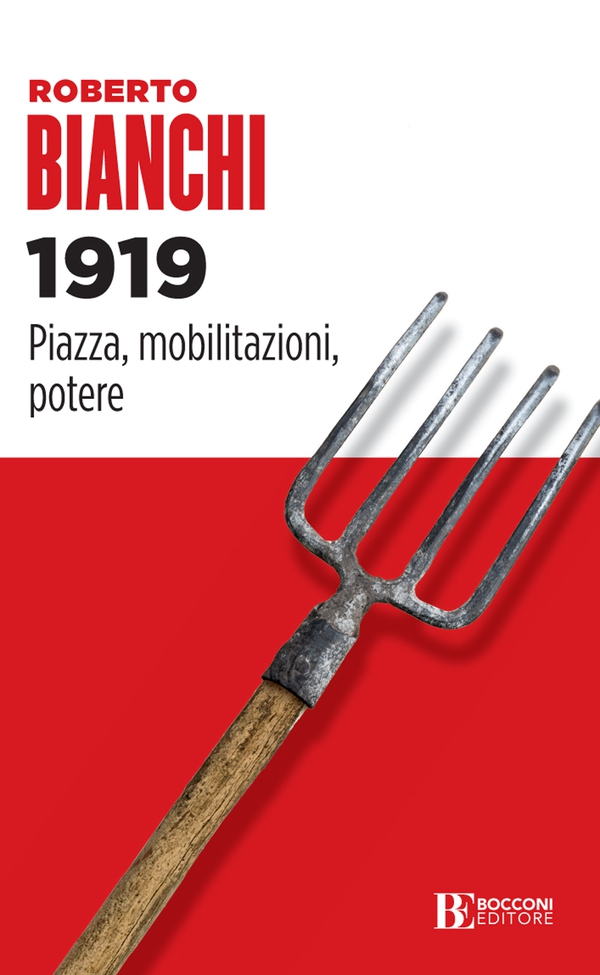 1919. Piazza, mobilitazioni, potere - Librerie.coop 1919. Piazza, mobilitazioni, potere - Librerie.coop