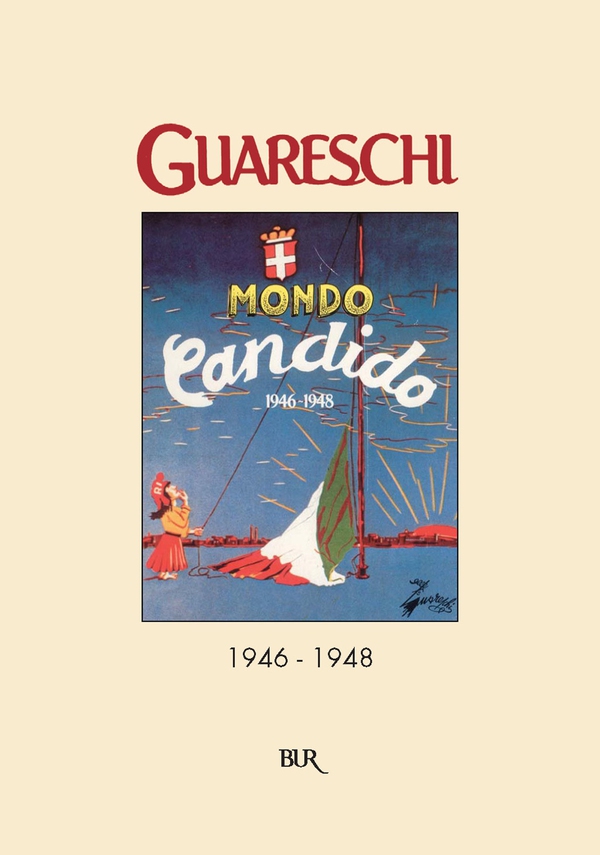 Mondo candido (1946-1948) - Librerie.coop Mondo candido (1946-1948) - Librerie.coop