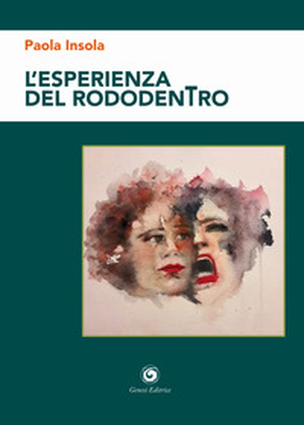 L'esperienza del rododentro - Librerie.coop L'esperienza del rododentro - Librerie.coop