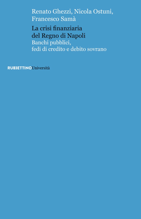 La crisi finanziaria del Regno di Napoli - Librerie.coop