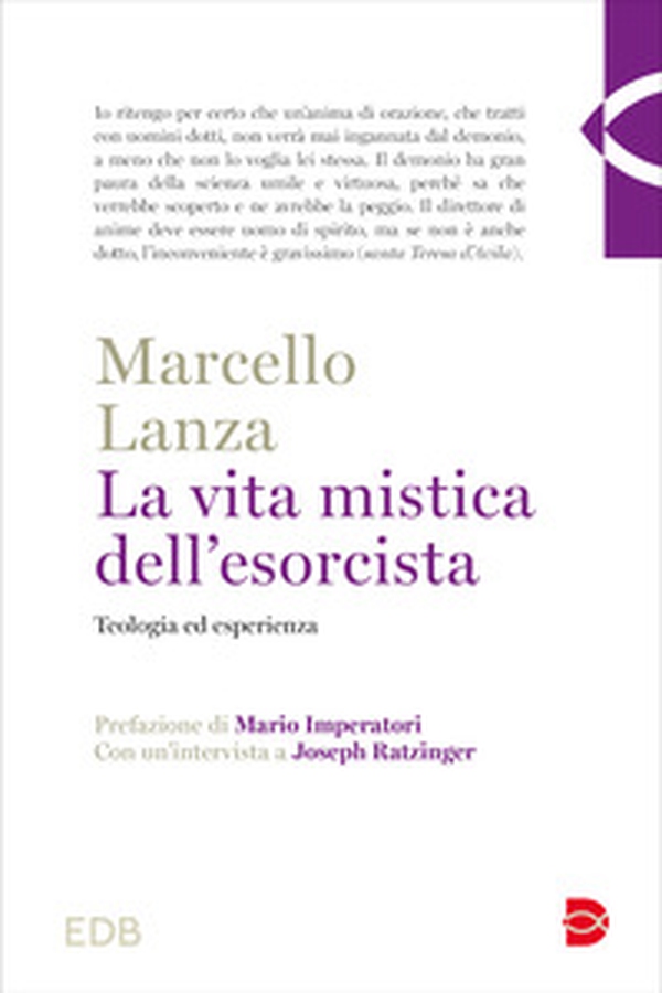 La vita mistica dell'esorcista. Teologia ed esperienza - Librerie.coop La vita mistica dell'esorcista. Teologia ed esperienza - Librerie.coop