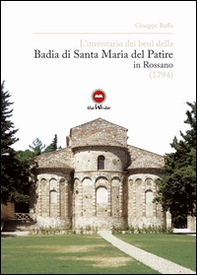L'inventario dei beni della Badia di Santa Maria del Patire in Rossano (1794) - Librerie.coop
