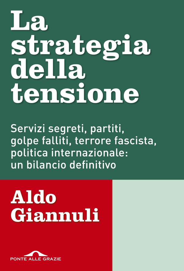 La strategia della tensione - Librerie.coop La strategia della tensione - Librerie.coop