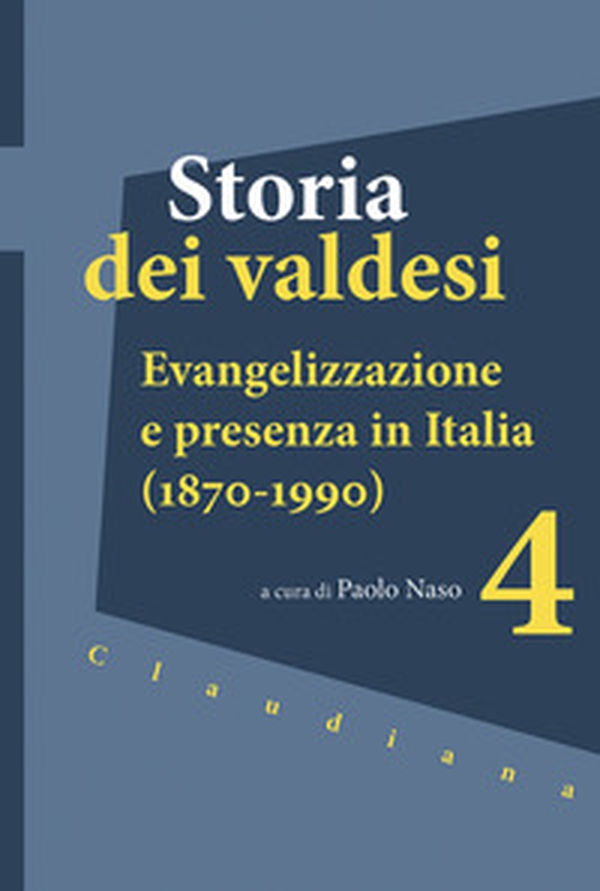 Storia dei valdesi - Vol. 4 - Librerie.coop Storia dei valdesi - Vol. 4 - Librerie.coop