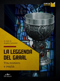 La leggenda del Graal - Librerie.coop