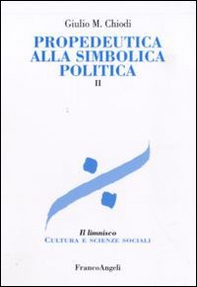 Propedeutica alla simbolica politica - Librerie.coop