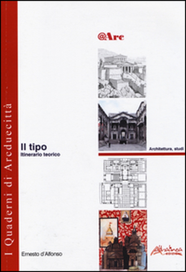 Il tipo. Itinerario teorico - Librerie.coop Il tipo. Itinerario teorico - Librerie.coop