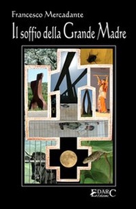 Il soffio della grande madre - Librerie.coop