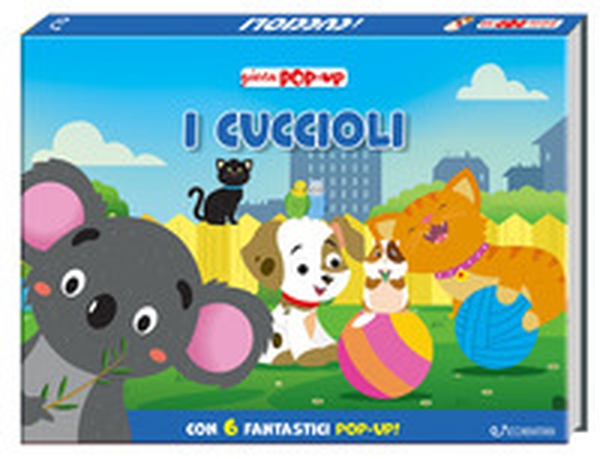 I cuccioli. Gioca pop-up - Librerie.coop