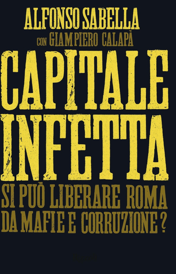 Capitale infetta - Librerie.coop Capitale infetta - Librerie.coop