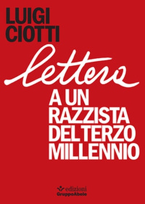 Lettera a un razzista del terzo millennio - Librerie.coop