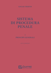 Sistema di procedura penale - Vol. 1 - Librerie.coop