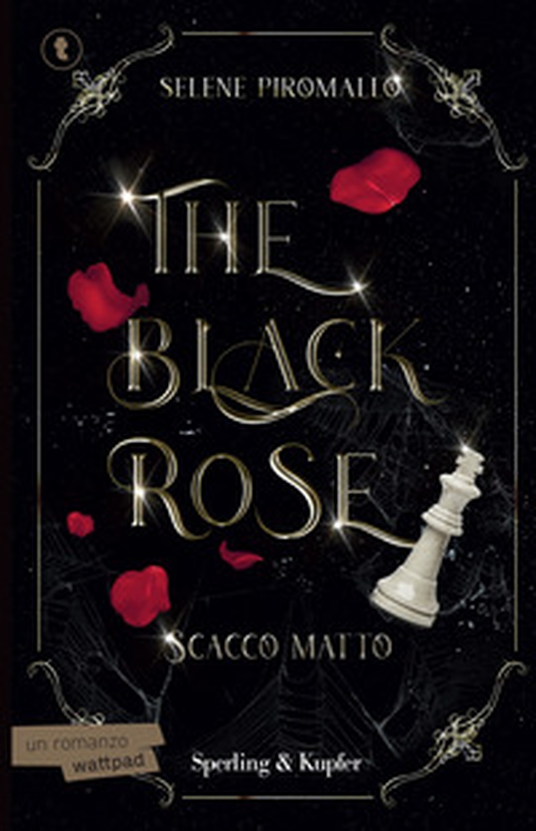 Scacco matto. The black rose - Vol. 3 - Librerie.coop Scacco matto. The black rose - Vol. 3 - Librerie.coop