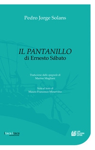 Il pantanillo di Ernesto Sábato - Librerie.coop Il pantanillo di Ernesto Sábato - Librerie.coop