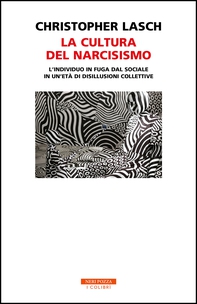 La cultura del narcisismo - Librerie.coop