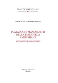 I cataloghi manoscritti della Biblioteca Ambrosiana. L'Ottocento e il Novecento - Librerie.coop