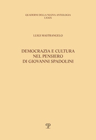 Democrazia e cultura nel pensiero di Giovanni Spadolini - Librerie.coop