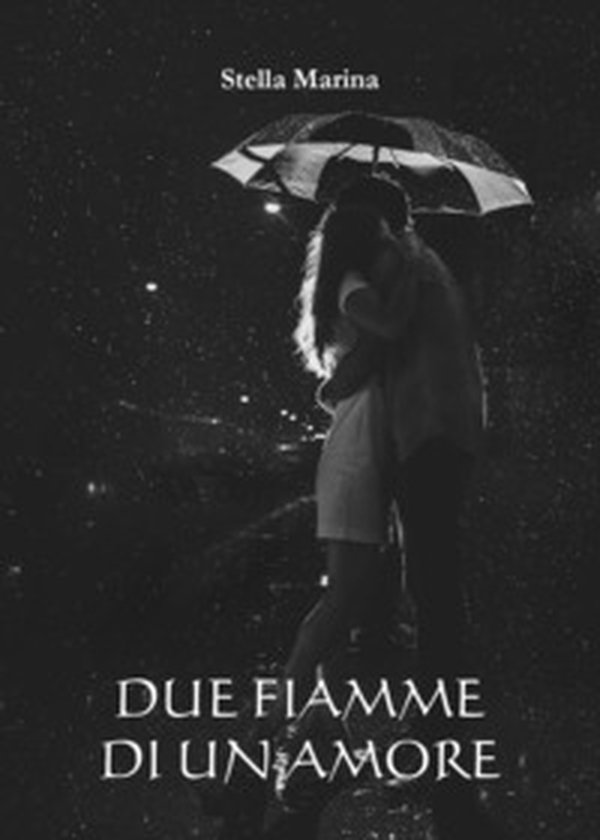 Due fiamme di un amore - Librerie.coop Due fiamme di un amore - Librerie.coop