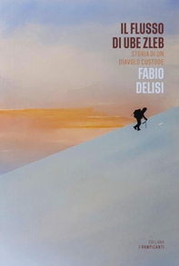 Il flusso di Ube Zleb. Storia di un diavolo custode - Librerie.coop