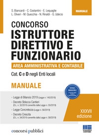 Concorso istruttore direttivo e funzionario area amministrativa e contabile. Cat C e D negli enti locali. Manuale - Librerie.coop