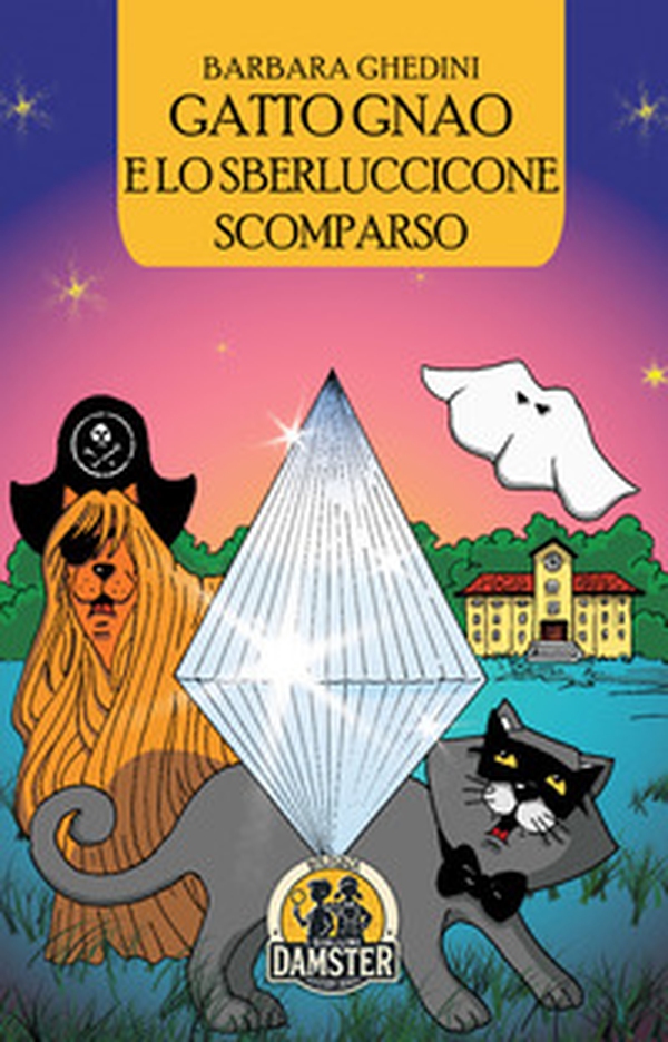 Gatto Gnao e lo sberluccicone scomparso - Librerie.coop