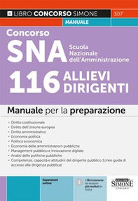 Concorso SNA Scuola Nazionale dell'Amministrazione. 116 allievi dirigenti. Manuale per la preparazione - Librerie.coop Concorso SNA Scuola Nazionale dell'Amministrazione. 116 allievi dirigenti. Manuale per la preparazione - Librerie.coop