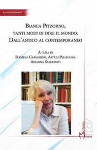 Bianca Pitzorno, tanti modi di dire il mondo. Dall'antico al contemporaneo - Librerie.coop