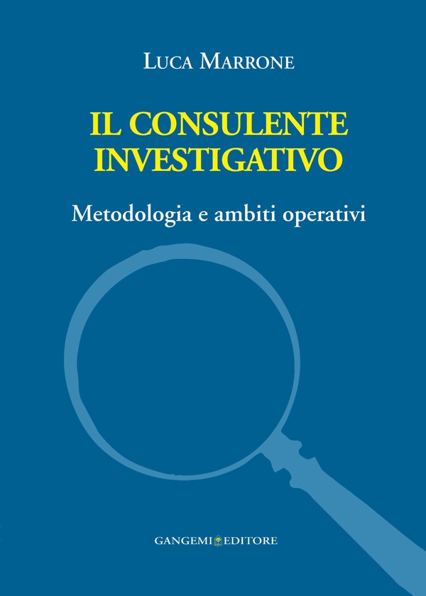 Il consulente investigativo - Librerie.coop Il consulente investigativo - Librerie.coop