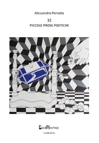 32 piccole prose poetiche - Librerie.coop