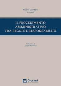 Il procedimento amministrativo tra regole e responsabilità - Librerie.coop
