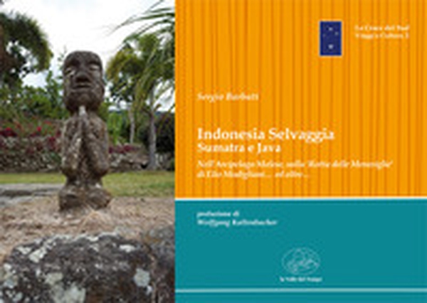 Indonesia selvaggia. Sumatra e Java - Librerie.coop Indonesia selvaggia. Sumatra e Java - Librerie.coop