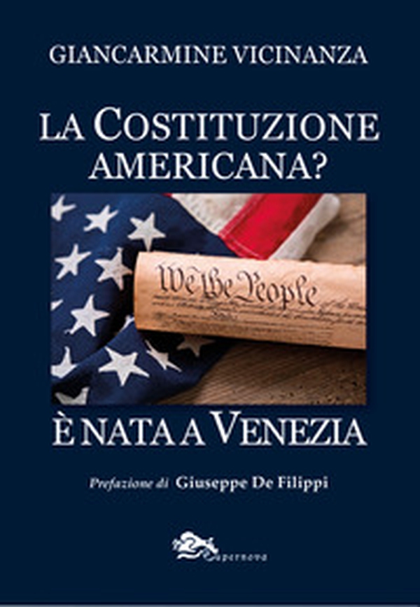 La costituzione americana? È nata a Venezia - Librerie.coop