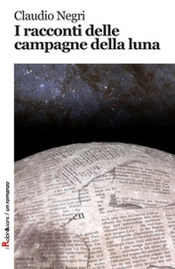 I racconti delle campagne della luna - Librerie.coop I racconti delle campagne della luna - Librerie.coop