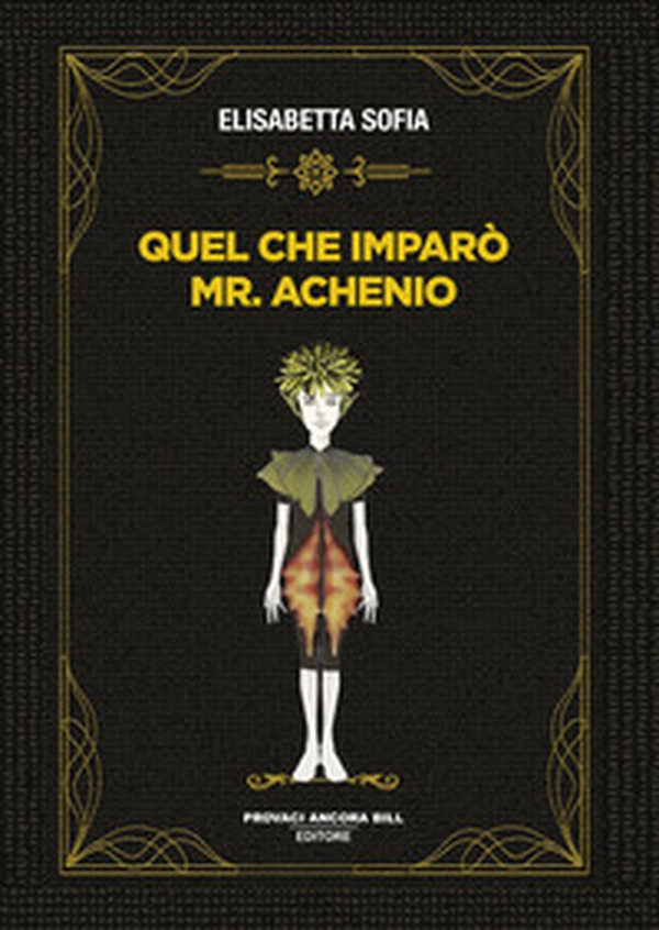 Quel che imparò Mr. Achenio - Librerie.coop Quel che imparò Mr. Achenio - Librerie.coop