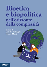 Bioetica e biopolitica nell'orizzonte della complessità - Librerie.coop