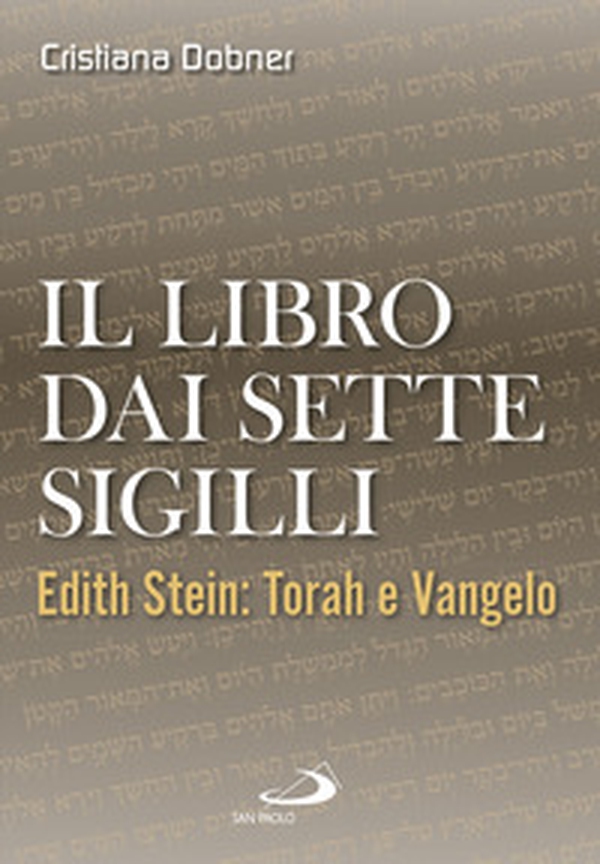 Il libro dai sette sigilli. Edith Stein: Torah e vangelo - Librerie.coop Il libro dai sette sigilli. Edith Stein: Torah e vangelo - Librerie.coop
