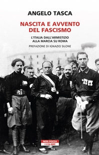 Nascita e avvento del fascismo. L'Italia dall'armistizio alla marcia su Roma - Librerie.coop