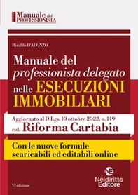 Manuale del professionista delegato nelle esecuzioni immobiliari - Librerie.coop