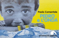 Pedro e l'onda - Librerie.coop Pedro e l'onda - Librerie.coop