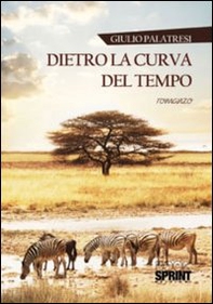Dietro la curva del tempo - Librerie.coop
